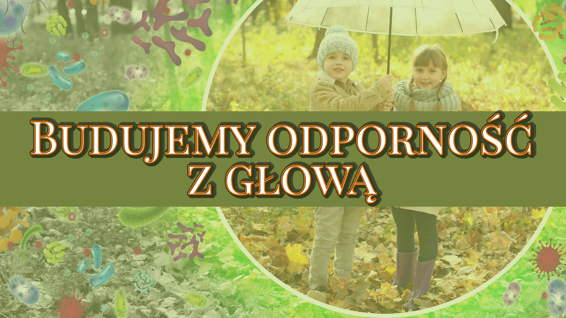 Budujemy odporność z głową